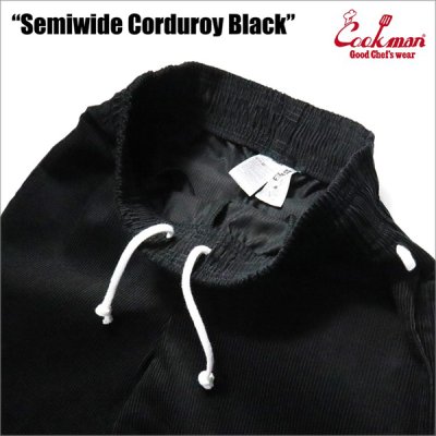 画像3: 【送料無料】COOKMAN クックマン Semiwide Chef パンツ コーデュロイ BLACK