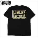 CAPTAIN STREET LOW LIFE Tシャツ BLACK キャプテンストリート