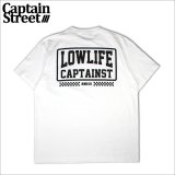 CAPTAIN STREET LOW LIFE Tシャツ WHITE キャプテンストリート