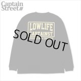 CAPTAIN STREET LOW LIFE L/S Tシャツ BLACK キャプテンストリート