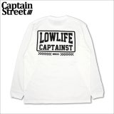 CAPTAIN STREET LOW LIFE L/S Tシャツ WHITE キャプテンストリート