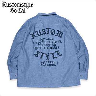 画像1: 【送料無料】KustomStyle カスタムスタイル ROOTED IN THE STREETS L/Sシャツ CHAMBRAY