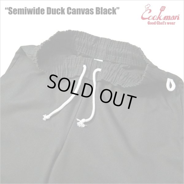 画像3: 【送料無料】COOKMAN クックマン Semiwide Chef パンツ Duck Canvas BLACK (3)