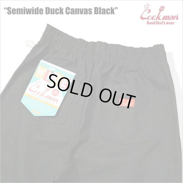 画像4: 【送料無料】COOKMAN クックマン Semiwide Chef パンツ Duck Canvas BLACK (4)